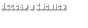 Acceso a Clientes